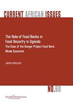 The Role of Food Banks in Food Security in Uganda