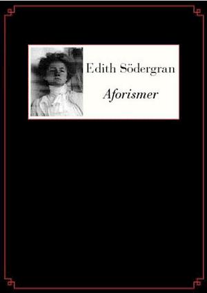 Aforismer / red.: Jonas Ellerström och Agneta Rahikainen