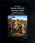 Minnen från mitt vistande i Afrika : Marocko 1831 och 1832 / upptäckt och utgivet av Elena Balzamo