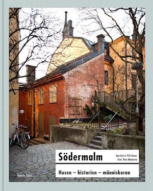 Södermalm : husen - historien - människorna