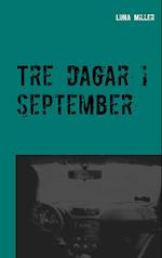 Tre dagar i september