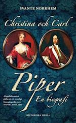 Christina och Carl Piper : en biografi