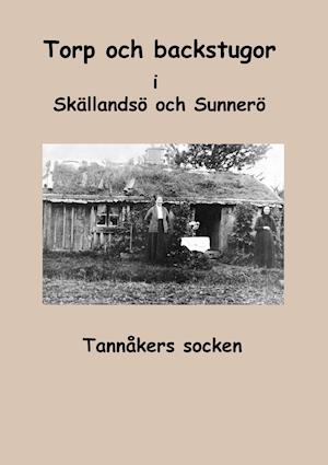 Torp och backstugor i Skällandsö och Sunnerö