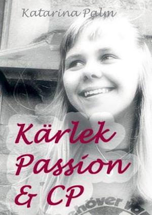 Karlek Passion Och Cp