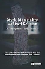 Myth, Materiality, and Lived Religion