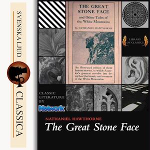 The Great Stone Face and Other Tales of the White Mountains