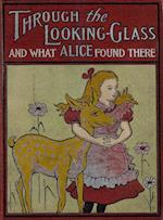 Through the Looking-glass and What Alice Found There