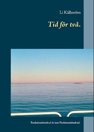 Tid för två.