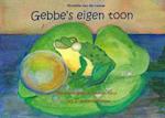 Gebbe's eigen toon