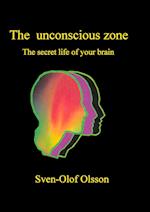 The unconscious zone