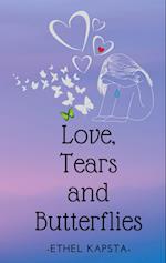 Love, Tears and Butterflies