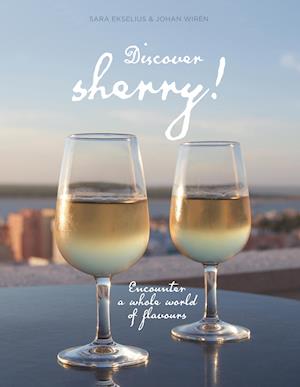 Discover sherry!