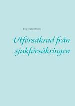 Utförsäkrad från sjukförsäkringen