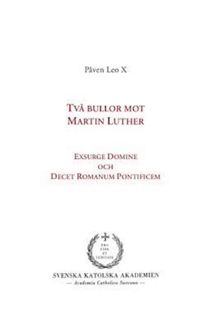 Två bullor mot Martin Luther