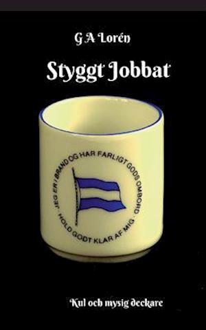 Styggt Jobbat