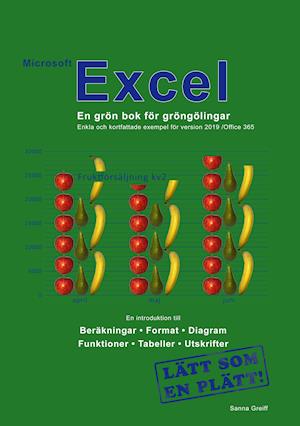 Microsoft Excel - En grön bok för gröngölingar