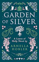 Garden of Silver