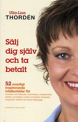 Sälj dig själv och ta betalt