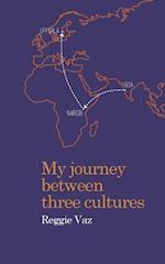 My Journey between Three Cultures