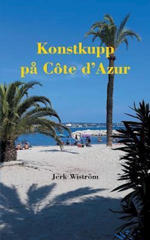 Konstkupp På Côte D´azur