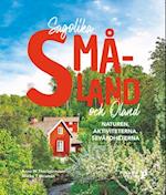 Sagolika Småland : naturen, aktiviteterna, sevärdheterna