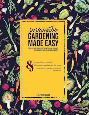 Sustainable gardening made easy