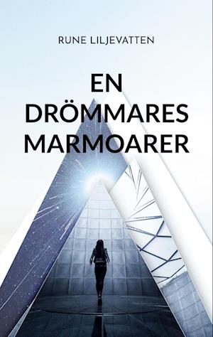 en Drömmares Marmoarer