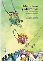 Medicinas y Microbios - un librito sobre medicamentos