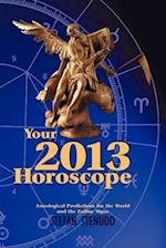 Your 2013 Horoscope