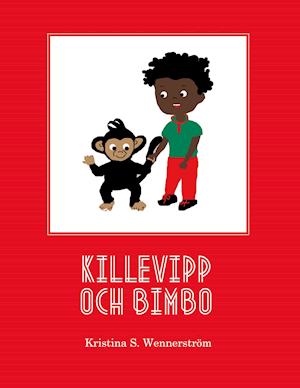 Killevipp och Bimbo