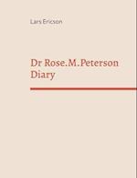 Dr Rose.M.Peterson Diary