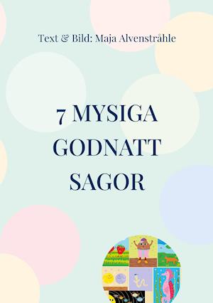 7 Mysiga Godnatt Sagor