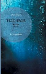 Tell Tale Tit