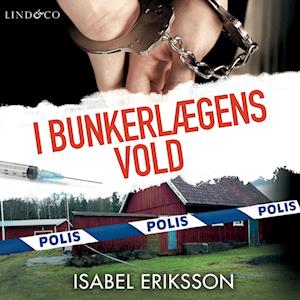 I bunkerlægens vold