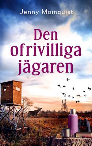 Den ofrivilliga jägaren