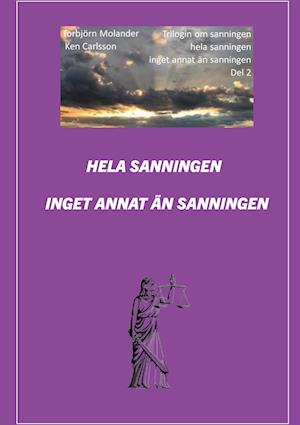 Hela sanningen inget annat än sanningen