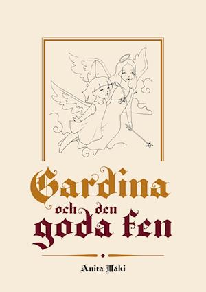 Gardina och den goda fen