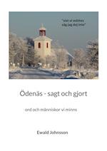 Ödenäs - sagt och gjort