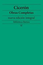 Ciceron: Obras completas (nueva edicion integral)