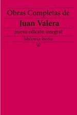 Obras completas de Juan Valera (nueva edicion integral)