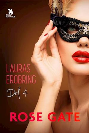 Lauras erobring, del 4