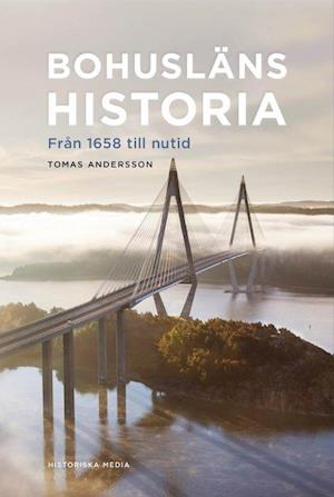 Bohusläns historia : från 1658 till nutid