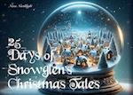 25 Days of Snowglen's Christmas Tales