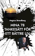 Mina 78 tankesätt för ett bättre liv