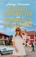 Perfekta schackrutor och uppskruvade raggartoner