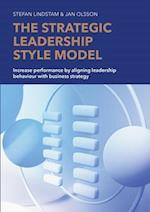 The Strategic Leadership Style Model