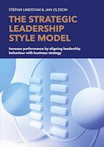 The Strategic Leadership Style Model