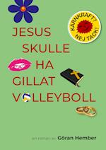 Jesus skulle ha gillat volleyboll