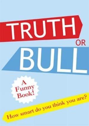 Truth or Bull