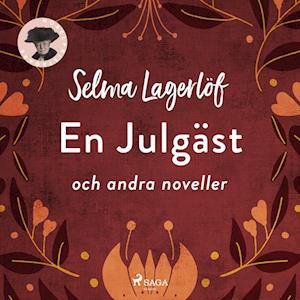 En Julgäst (och andra noveller)